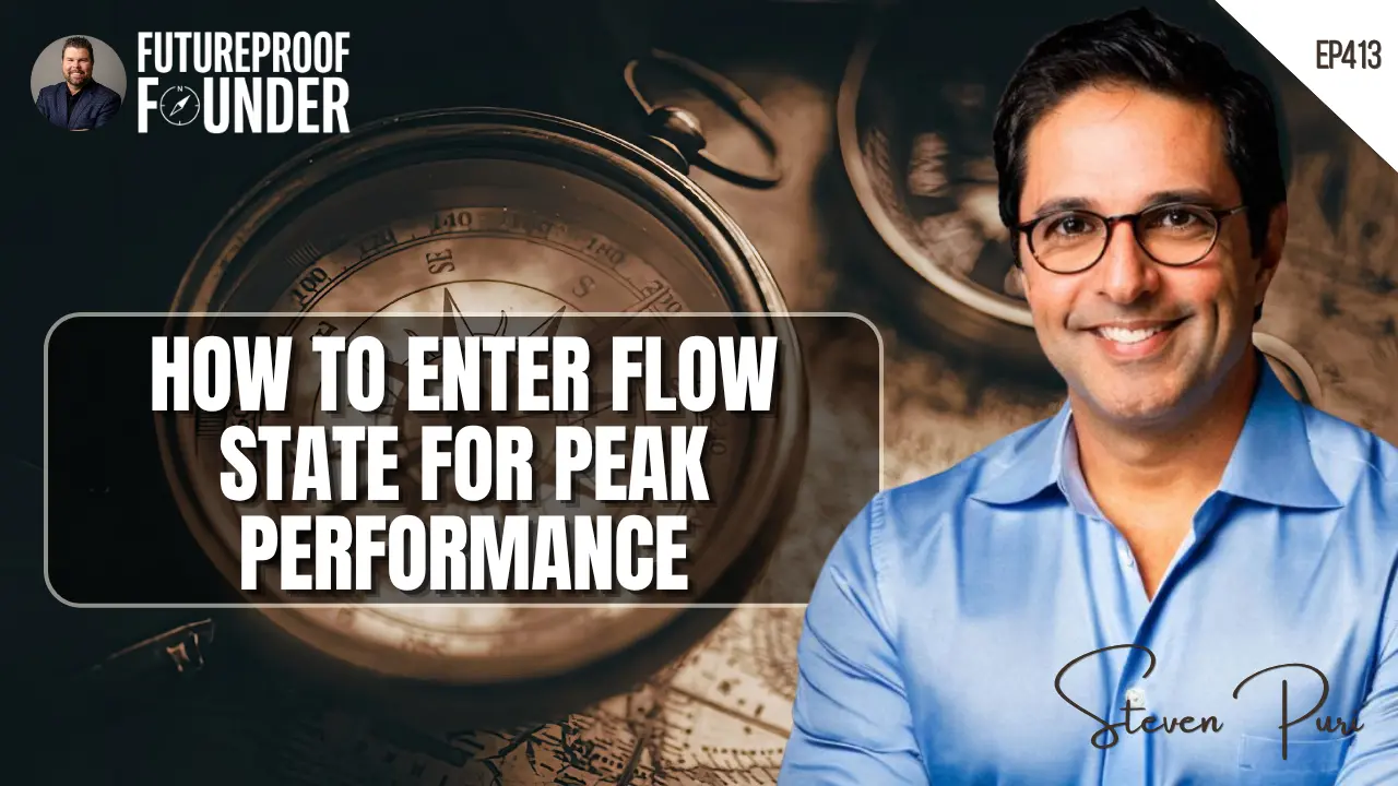 Futureproof Founder podcast with Steven Puri